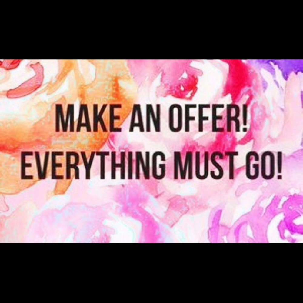 I’m selling everything!